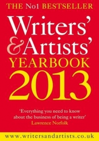WRITERS AND ARTISTS YEARBOOK 2013