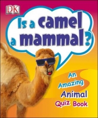 IS A CAMEL A MAMMAL