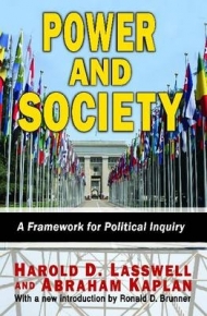 POWER AND SOCIETY A FRAMEWORK FOR POLITICAL INQUIRY