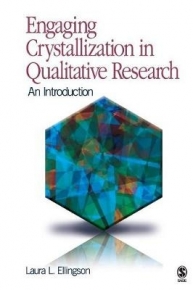 ENGAGING CRYSTALLIZATION IN QUALITATIVE RESEARCH AN INTRO