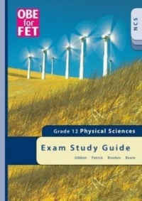 OBE FOR FET PHYSICAL SCIENCES GR 12 (STUDY GUIDE)