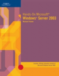 HANDS ON MICROSOFT WINDOWS SERVER 2003