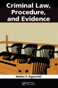 CRIMINAL LAW PROCEDURE AND EVIDENCE