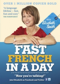 FAST FRENCH IN A DAY WITH ELISABETH SMITH (CD ONLY)