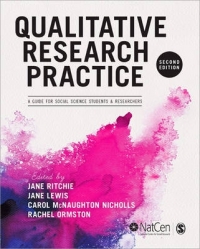 QUALITATIVE RESEARCH PRACTICE A GUIDE FOR SOCIAL SCIENCE STUDENTS AND RESEARCHERS