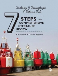 7 STEPS TO A COMPREHENSIVE LITERATURE REVIEW A MULTIMODAL AND CULTURAL APPROACH (H/C)