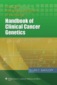 CANCER PRINCIPLES AND PRACTICE OF ONCOLOGY HANDBOOK OF CLINICAL CANCER GENETICS