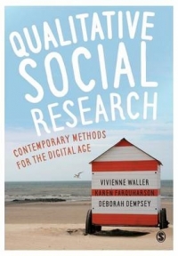 QUALITATIVE SOCIAL RESEARCH CONTEMPORARY METHODS FOR THE DIGITAL AGE