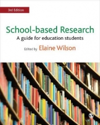 SCHOOL BASED RESEARCH A GUIDE FOR EDUCATION STUDENTS