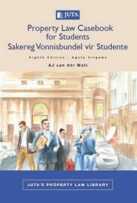 LAW OF PROPERTY CASEBOOK FOR STUDENTS/SAKEREG VONNISBUNDEL VIR STUDENTE