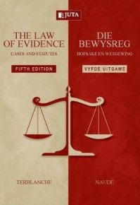 LAW OF EVIDENCE CASES AND STATUTES / BEWYSREG HOFSAKE EN WETGEWING