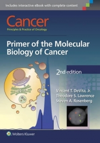 CANCER PRIMER OF THE MOLECULAR BIOLOGY OF CANCER