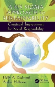 6 SIGMA APPROACH TO SUSTAINABILITY CONTINUAL IMPROVEMENT FOR SOCIAL RESPONSIBILITY