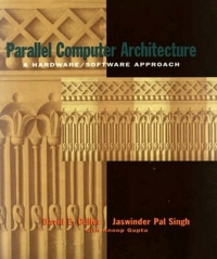 PARALLEL COMPUTER ARCHITECTURE A HARDWARE SOFTWARE APPROACH