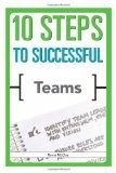 10 STEPS TO SUCCESSFUL TEAMS