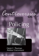 CONTROVERSIES IN POLICING