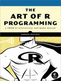 ART OF R PROGRAMMING A TOUR OF STATISTICAL SOFTWARE DESIGN