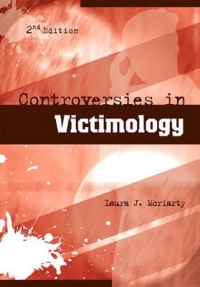 CONTROVERSIES IN VICTIMOLOGY