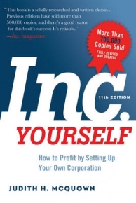 INC YOURSELF HOW TO PROFIT BY SETTING UP YOUR OWN CORPORATION