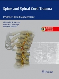 SPINE AND SPINAL CORD TRAUMA EVIDENCE BASED MANAGEMENT