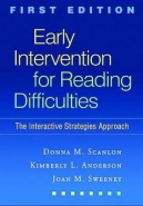 EARLY INTERVENTION FOR READING DIFFICULTIES: THE INTERACTIVE STRATEGIES APPROACH