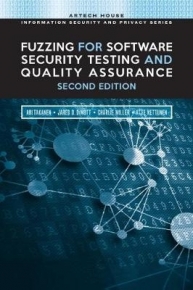 FUZZING FOR SOFTWARE SECURITY TESTING AND QUALITY ASSURANCE (H/C)