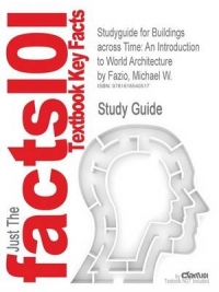 STUDYGUIDE FOR BUILDINGS ACROSS TIME AN INTRODUCTION TO WORLD ARCHITECTURE