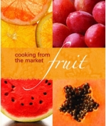 COOKING FROM THE MARKET FRUIT