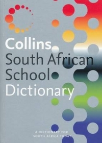 COLLINS SOUTH AFRICAN SCHOOL DICT