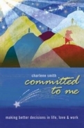 COMMITTED TO ME