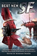 MAMMOTH BOOK OF BEST NEW SF 25
