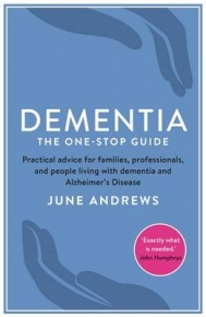 DEMENTIA THE 1 STOP GUIDE