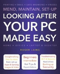 LOOKING AFTER YOUR PC MADE EASY