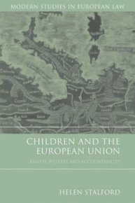 CHILDREN AND THE EUROPEAN UNION RIGHTS WELFARE AND ACCOUNTABILITY