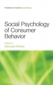 SOCIAL PSYCHOLOGY OF CONSUMER BEHAVIOR