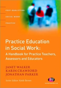 PRACTICE EDUCATION IN SOCIAL WORK