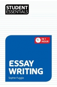 STUDENT ESSENTIALS ESSAY WRITING IN 1 HOUR