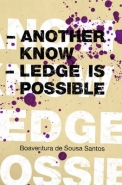 ANOTHER KNOWLEDGE IS POSSIBLE