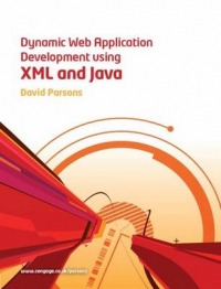 DYNAMIC WEB APPLICATION DEVELOPMENT USING XML AND JAVA