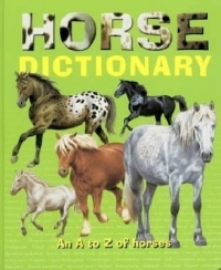 HORSE DICT AN A-Z OF HORSES (H/C)