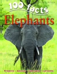 ELEPHANTS 100 FACTS