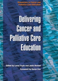 DELIVERING EDUCATION IN CANCER AND PALLIATIVE CARE