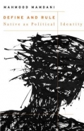 DEFINE AND RULE: NATIVE AS POLITICAL IDENTITY