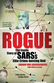 ROGUE INSIDE STORY OF SARS ELITE CRIME BUSTING UNIT