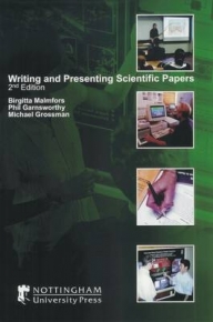 WRITING AND PRESENTING SCIENTIFIC PAPERS