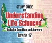 UNDERSTANDING LIFE SCIENCES GR 12 (STUDY GUIDE)