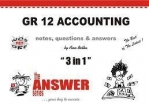 ACCOUNTING GR12 (3 IN 1) (THE ANSWER SERIES)