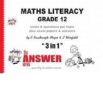 MATHS LITERACY GR 12 (3 IN 1) (THE ANSWER SERIES)