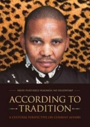 ACCORDING TO TRADITION: A CULTURAL PERSPECTIVE ON CURRENT AFFAIRS