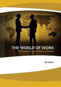 WORLD OF WORK CHALLENGES FOR SA STUDENTS